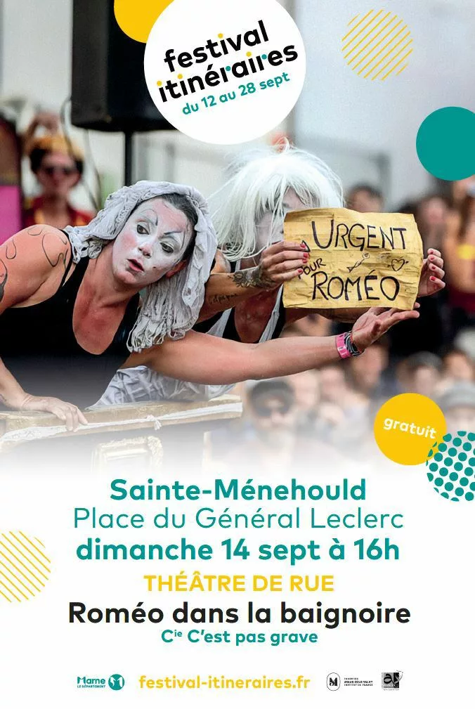Affiche du spectacle de rue "Roméo dans la baignoire" de la Cie C'est pas grave au Festival Itinéraires à Sainte-Ménéhould.